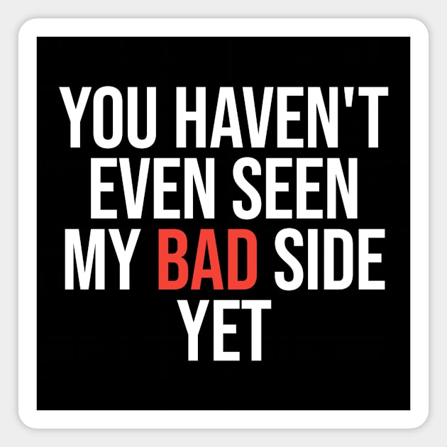 MY BAD Side Magnet by Wordify